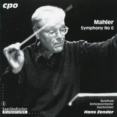 Mahler: Symphony No. 6 專輯 NDR-Sinfonieorchester/Rundfunk-Sinfonieorchester Saarbrücken/Giuseppe Sinopoli/Quintino & Blasterjaxx