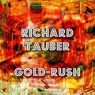 Gold-Rush 專輯 Orchester/Richard Tauber