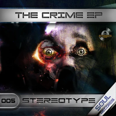 StereoType The Crime EP