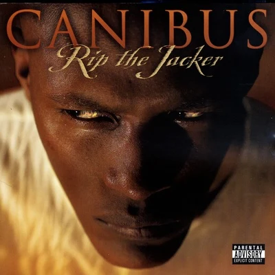 Rip The Jacker 專輯 Canibus/Phil the Agony/Reef the Lost Cauze/Doap Nixon/Sick Six