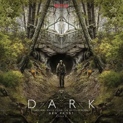 Dark: Cycle 2 (Original Music From The Netflix Series) 專輯 Ben Frost