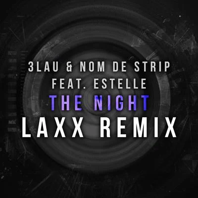 The Night (LAXX Remix) 專輯 Laxx