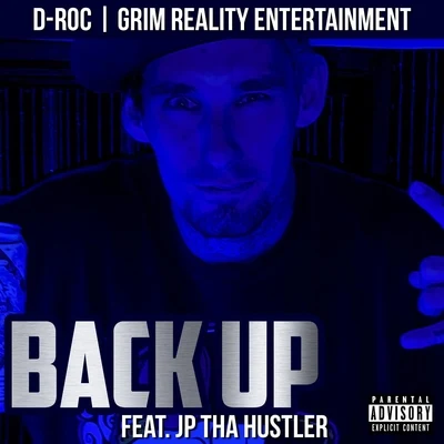 Back Up (feat. JP Tha Hustler) 专辑 Grim Reality Entertainment