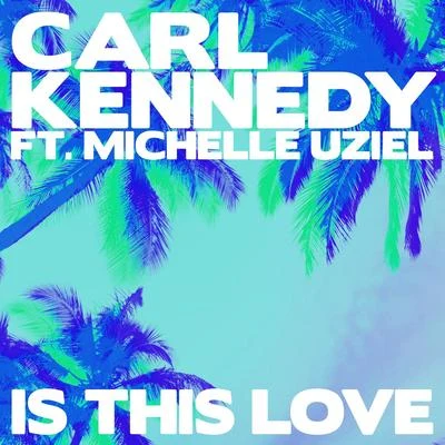 Is This Love 專輯 Michelle Uziel