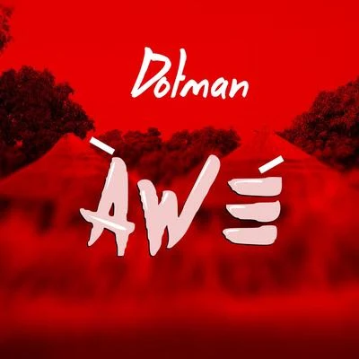 Awe 專輯 Dotman/Heph B