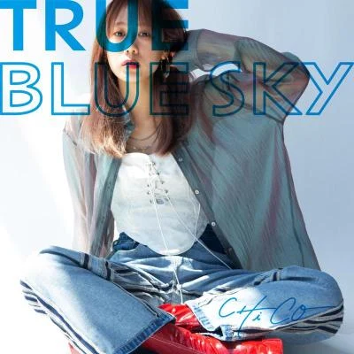 TRUE BLUE SKY 專輯 CHiCO with HoneyWorks