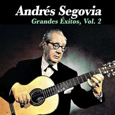 Grandes Éxitos, Vol. 2 專輯 Andrés Segovia