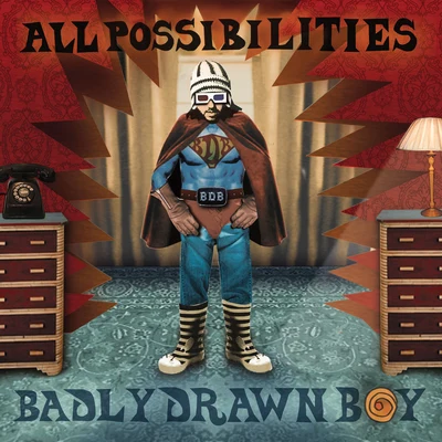 All Possibilities 專輯 Badly Drawn Boy