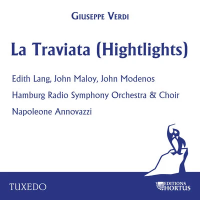 Hamburg Radio Symphony OrchestraRobert AshleyPyotr Ilyich Tchaikovsky Verdi: La Traviata (Highlights)