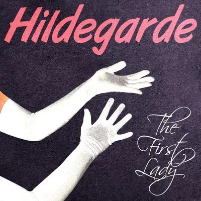 The First Lady 专辑 Hildegarde