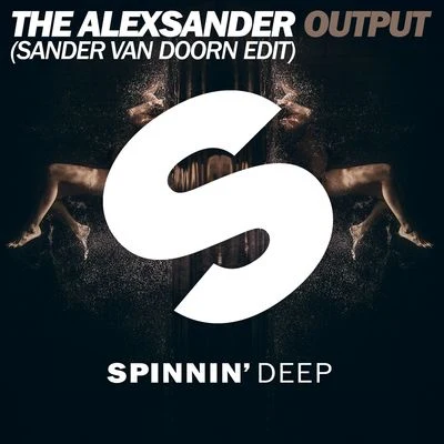 Output (Sander van Doorn Edit) 专辑 Charlee/Sander Van Doorn/Adrian Lux