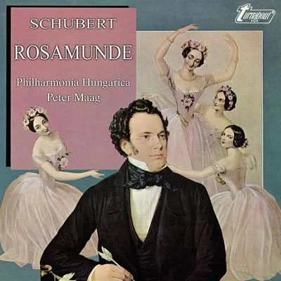 Schubert: Music to Rosamunde (Complete) [Turnabout TV Reissue] 專輯 Peter Maag