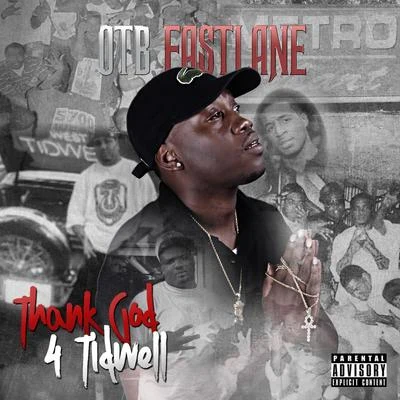 Thank God 4 Tidwell 專輯 OTB Fastlane