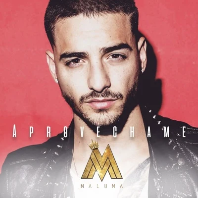 Aprovechame 专辑 Maluma