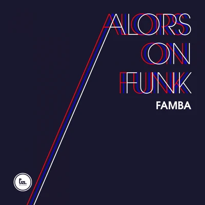 Alors on Funk 專輯 Balco/Famba