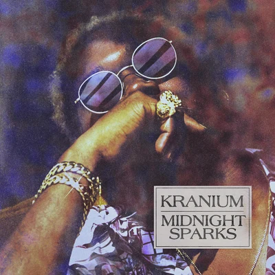 Midnight Sparks 專輯 Soleima/Kranium/Hoodboi