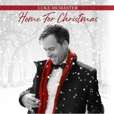 Luke McMaster Home for Christmas