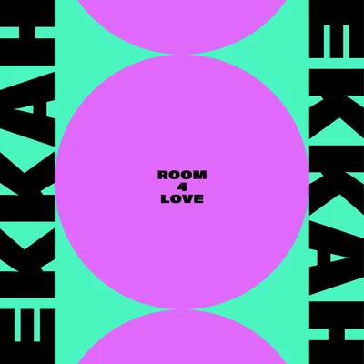 Room 4 Love 專輯 Ekkah