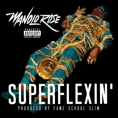 Super Flexin 專輯 Abillyon/Manolo Rose/B Rutland