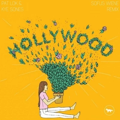 Hollywood (Sofus Wiene Remix) 專輯 Sofus Wiene/Mr. Mess/Dubu/Lanova/Raptures.