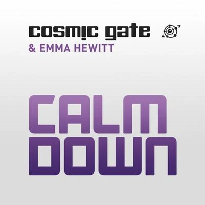 Cosmic Gate/Emma Hewitt Calm Down