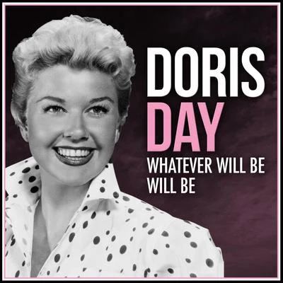 Whatever Will Be Will Be 專輯 Doris Day