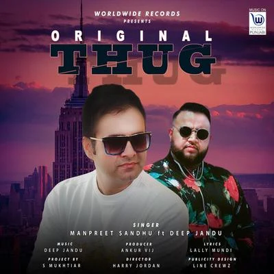 Original Thug 专辑 Karan Aujla/YSRBEATS/Deep Jandu