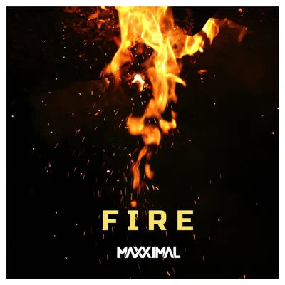 Fire 專輯 Maxximal