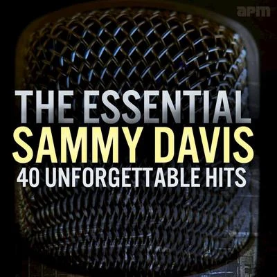 The Essential Sammy Davis - 40 Unforgettable Hits 专辑 Sammy Davis Jnr