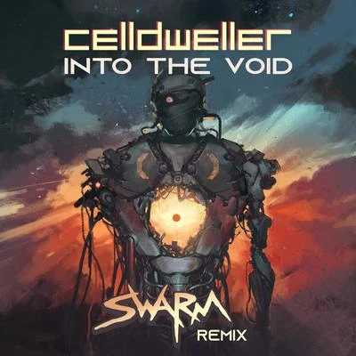 Into the Void (SWARM Remix) 專輯 Celldweller/Demo/Blue Stahli