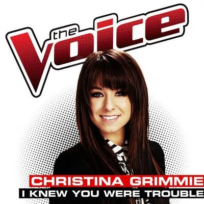 Christina Grimmie I Knew You Were Trouble (The Voice Performance)