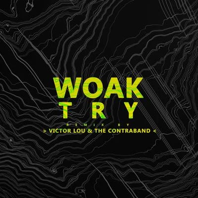 try (Victor Lou the contraband remix) 專輯 RodMac/WOAK/Sillaz