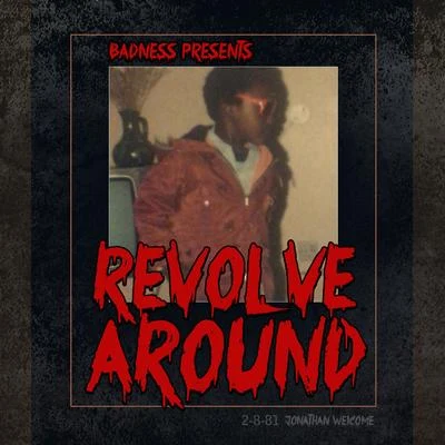 Revolve Around 專輯 Badness/Cotti/El-B