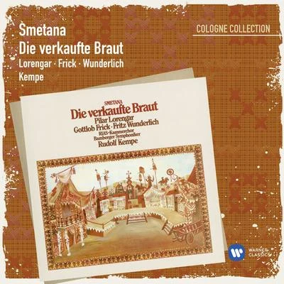 Smetana: Die verkaufte Braut [2007 Remaster] (2007 Remaster) 專輯 Fritz Wunderlich