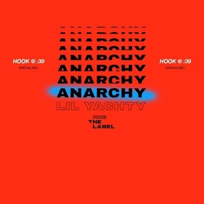 ANARCHY 專輯 Fatboy SSE/Lil Yachty/Fuzzy Fazu