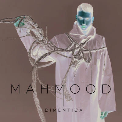 Dimentica 專輯 Mahmood