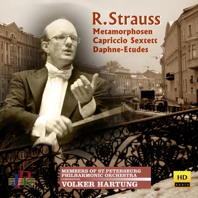 R. Strauss: metamorphose N, string sextet Daphne-etude 專輯 Michael Hell/Volker Hartung/Pinchas Zukerman/Junge Philharmonie Köln/Micaela Gelius