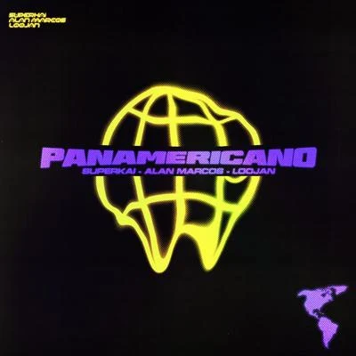 Panamericano (feat. Alan Marcos & Loojan) 專輯 Loojan