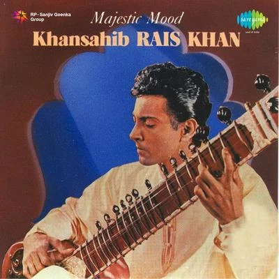 Khansahib Rais Khan 專輯 Ustad Rais Khan