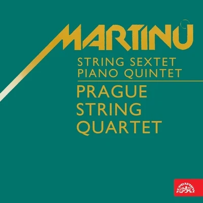 Martinů: String Sextet and Piano Quintet 专辑 Eva Bernathova