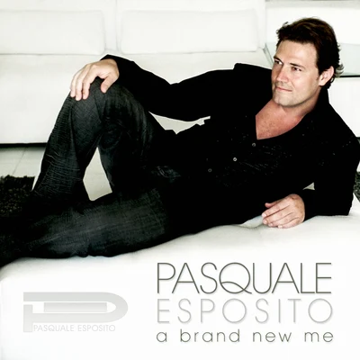 A Brand New Me - Single 专辑 Pasquale Esposito