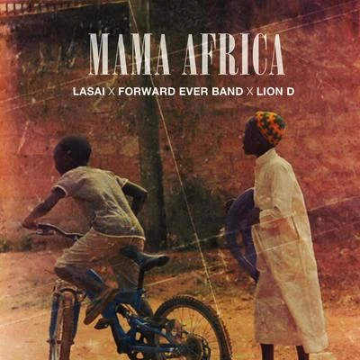 Mama Africa 专辑 Lion D