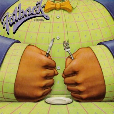 The Fatback Band So Delicious