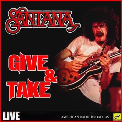 Give And Take (Live) 专辑 Santana