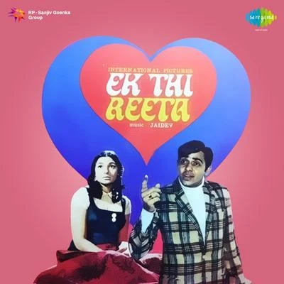 Ek Thi Reeta (Original Motion Picture Soundtrack) 专辑 Jaidev