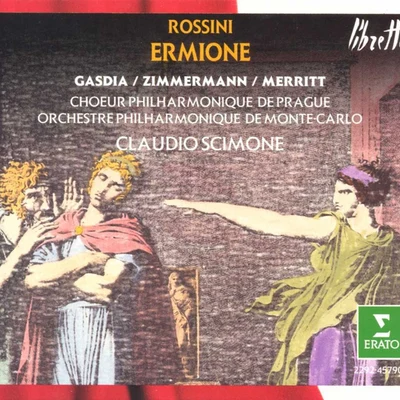 Rossini : Ermione 專輯 Claudio Scimone/Hermann Prey/José Carreras/PHILHARMONIA ORCHESTRA