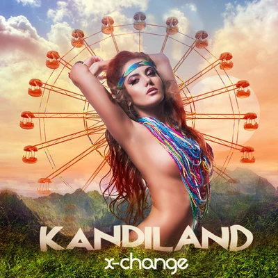 Kandiland 專輯 X-Change