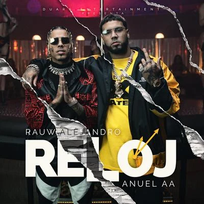 Anuel AANicky Jam Reloj