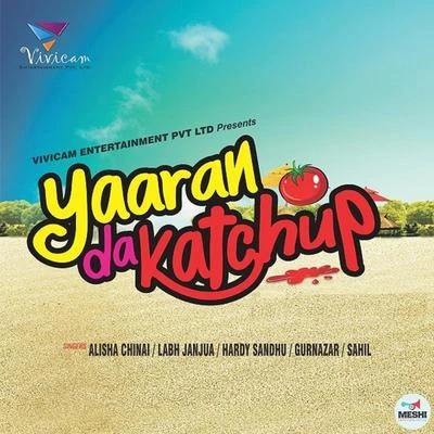 Yaaran Da Katchup 专辑 Gurnazar