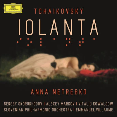 Tchaikovsky: Iolanta (Live At Philharmonie Essen2012) 專輯 Anna Netrebko